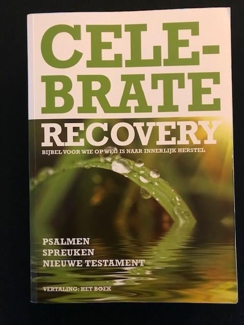 Celebrate Recovery Bijbel, op weg naar innerlijk herstel, Ophalen of Verzenden, Zo goed als nieuw