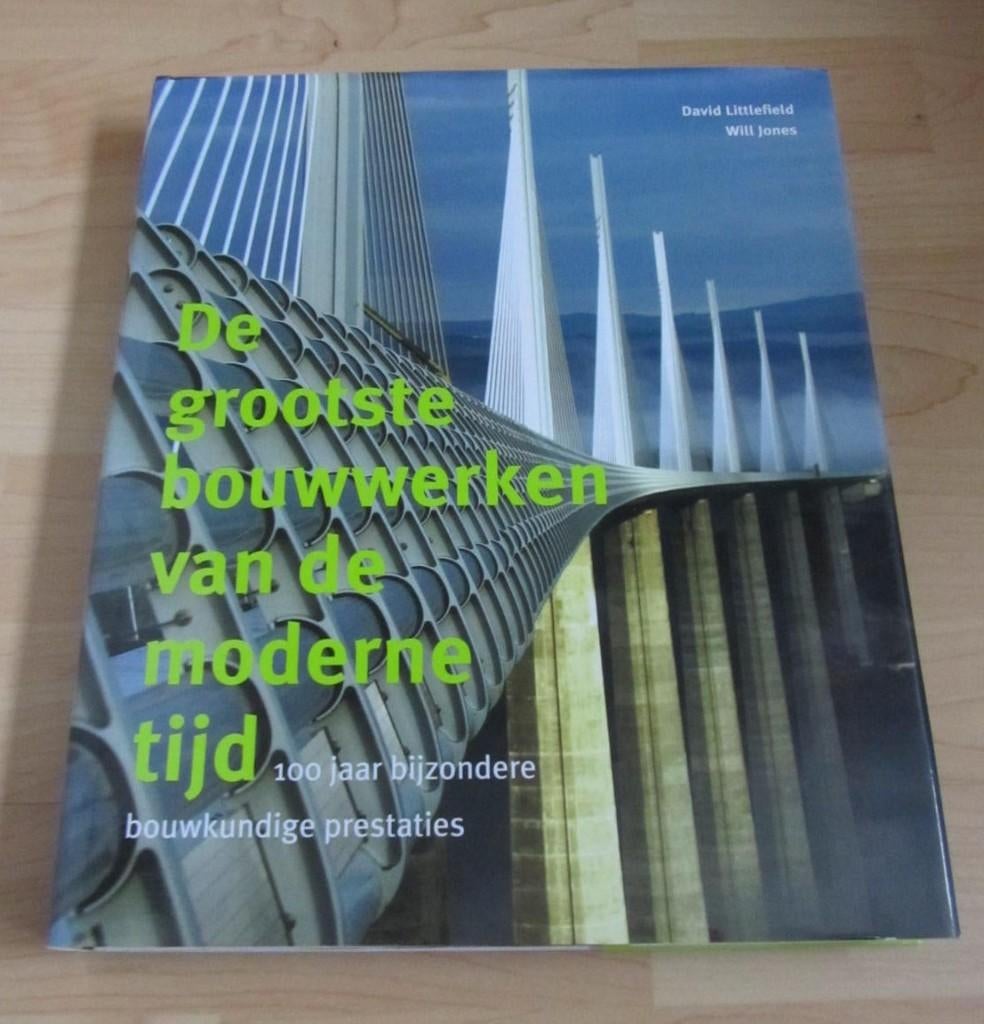 boek de grootste bouwwerken van de moderne tijd, Ophalen of Verzenden, Zo goed als nieuw, Architectuur algemeen