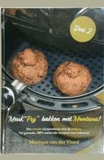 Meuk"Fry" bakken met Montana! 2 - Monique van der Vloed, Verzenden, Zo goed als nieuw