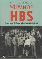 Roelof Bouwman & Henk Steenhuis: WIJ van de HBS, Boeken, Ophalen of Verzenden, Zo goed als nieuw