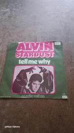 Alvin Stardust - Tell Me Why, Cd's en Dvd's, Vinyl Singles, Ophalen of Verzenden, Pop