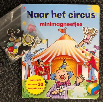 Naar het circus - magneetboek met meer dan 30 magneetjes beschikbaar voor biedingen