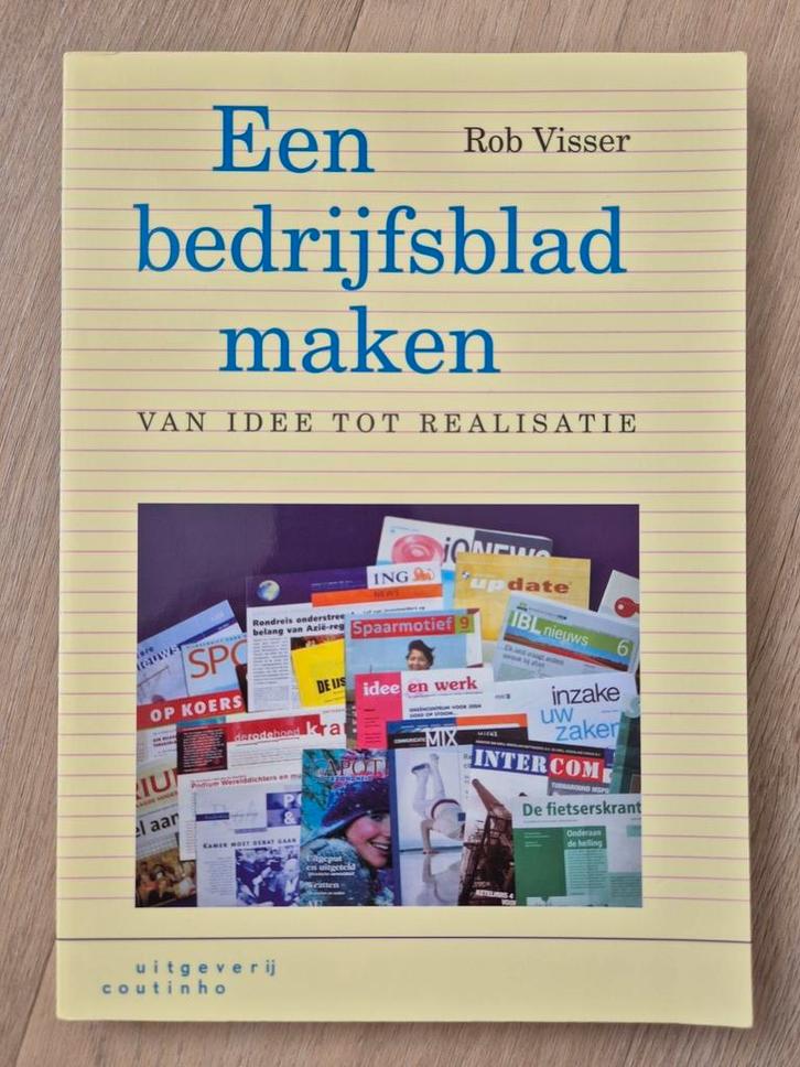 Rob Visser - Een bedrijfsblad maken, Boeken, Wetenschap, Zo goed als nieuw, Sociale wetenschap, Ophalen of Verzenden