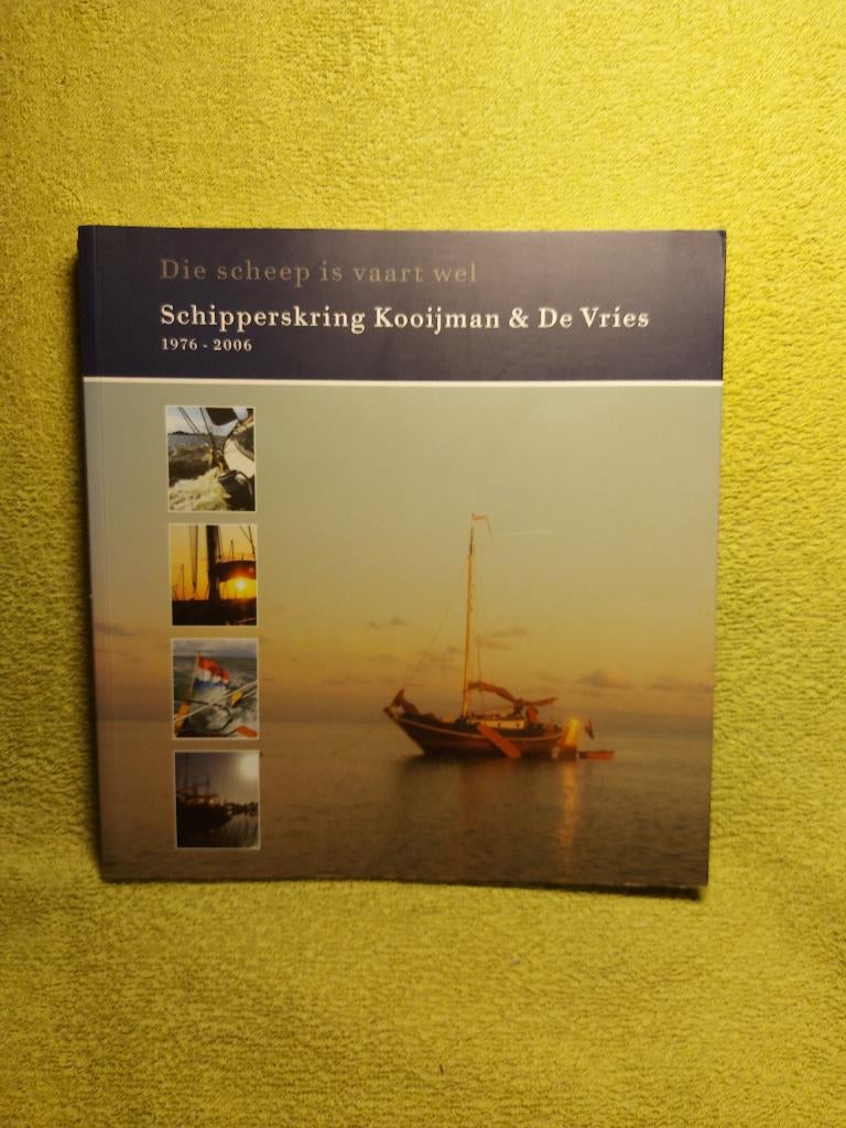 Die scheep is vaart wel. Schipperskring Kooijman De Vries., Ophalen of Verzenden, Zo goed als nieuw, Boot