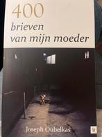 400 Brieven van mijn Moeder - Joseph Oubelkhas, Ophalen of Verzenden, Gelezen, Overige