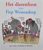 Fiep Westendorp: Het dierenfeest, Fictie algemeen, Jongen of Meisje, Ophalen of Verzenden, Zo goed als nieuw