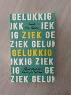 Ziek gelukkig van Ruud ten Wolde, Boeken, Ophalen of Verzenden, Zo goed als nieuw