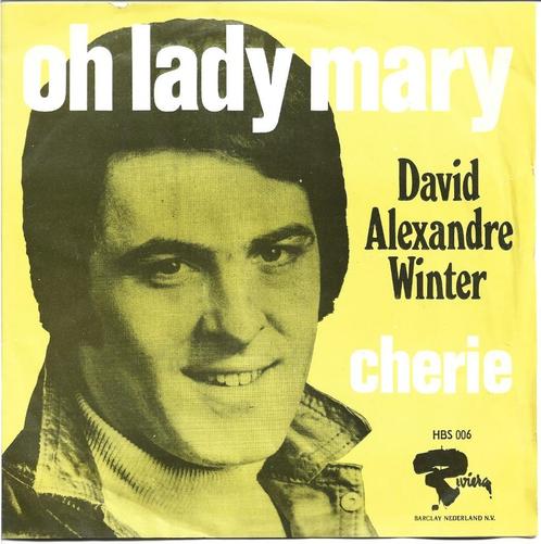 David Alexandre Winter - Oh lady mary uit 1969, Cd's en Dvd's, Vinyl Singles, Gebruikt, Single, Pop, 7 inch, Ophalen of Verzenden
