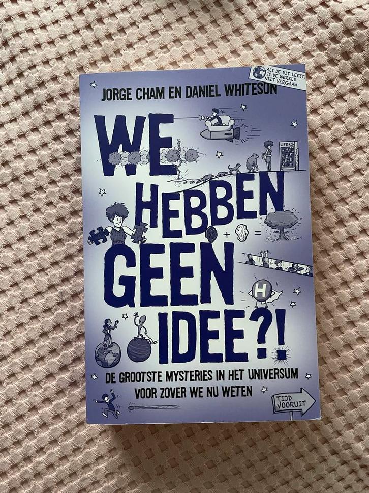 We Hebben Geen Idee?! - Jorge Cham & Daniel Whiteson, Boeken, Wetenschap, Nieuw, Natuurwetenschap, Ophalen of Verzenden