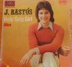 J.bastos - holy goly girl, Ophalen of Verzenden, Gebruikt, 7 inch, Pop
