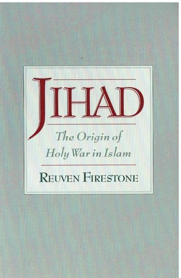 Reuven Firestone Jihad The Origin of Holy War in Islam beschikbaar voor biedingen