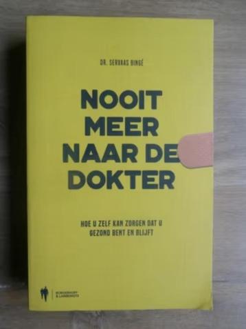 Nooit meer naar de dokter - Servaas Binge beschikbaar voor biedingen