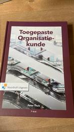 Peter T.H.J. Thuis - Toegepaste organisatiekunde, Peter T.H.J. Thuis, Ophalen of Verzenden, Zo goed als nieuw