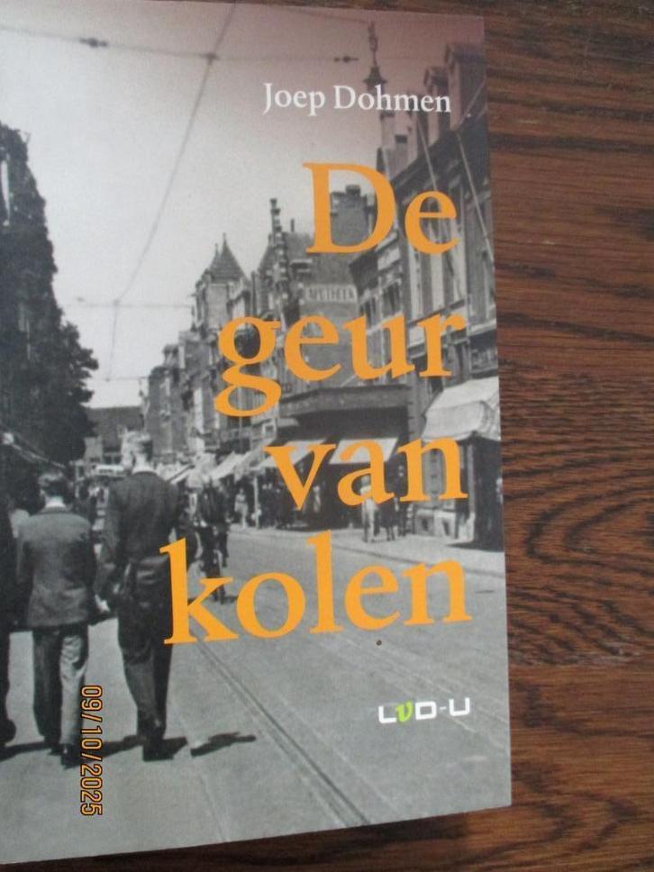 de geur van kolen Joep Dohmen 9789079226108 ###, Boeken, Geschiedenis | Stad en Regio, Gelezen, Ophalen of Verzenden