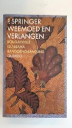 F. Springer - Weemoed en verlangen, Ophalen of Verzenden, Zo goed als nieuw, Nederland