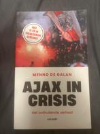 Ajax in Crisis - Menno de Galan, Ophalen of Verzenden, Zo goed als nieuw, Balsport
