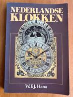 Nederlandse klokken - W.F.J. Hana, Verzenden, Gelezen