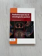 Radiotherapie bij oncologische patiënt, voor studir MBRT, Boeken, Ophalen of Verzenden, Zo goed als nieuw