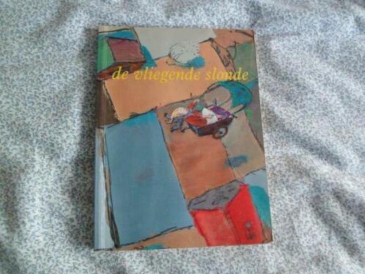 De Vliegende Slonde, Boeken, Sprookjes en Fabels, Gelezen, Ophalen of Verzenden