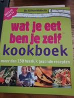 G. MacKeith - Kookboek wat je eet ben je zelf, Boeken, Kookboeken, Ophalen of Verzenden, Zo goed als nieuw, G. MacKeith