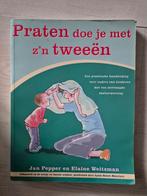 Praten doe je met z'n tweeën - Opvoeding, Boeken, Zwangerschap en Opvoeding, Ophalen of Verzenden