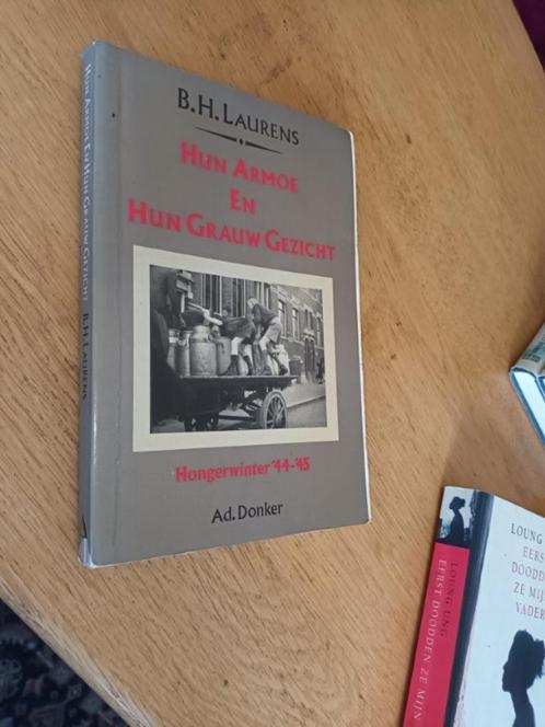 Hun armoe en hun grauw gezicht. Hongerwinter '44-'45, Boeken, Oorlog en Militair, Gelezen, Overige onderwerpen, Tweede Wereldoorlog