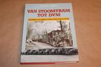 Van stoomtram tot DVM - Noord-Overijssel en Drenthe, Boeken, Ophalen of Verzenden, Zo goed als nieuw