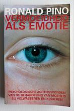 Vermoeidheid als Emotie - Ronald Pino, Ophalen of Verzenden, Gelezen, Klinische psychologie