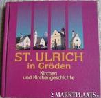 St. Ulrich in Gröden, Kerken en Kerkgeschiedenis, Boeken, Ophalen of Verzenden, Zo goed als nieuw, Stijl of Stroming