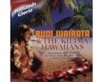 Cd Rudi Wairata & The Kilima Hawaiians - Hollands Glorie, Ophalen of Verzenden, Zo goed als nieuw, Europees