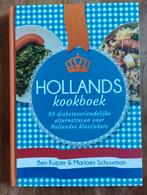 Hollands Kookboek - Diabetesvriendelijk diabetes omkeren, Boeken, Ben Kuiper & Marloes Schuurman, Hoofdgerechten, Ophalen of Verzenden
