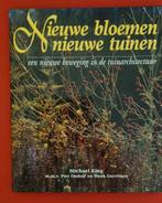 Boek. Nieuwe bloemen nieuwe tuinen. Michael King, Boeken, Wonen en Tuinieren, Ophalen of Verzenden