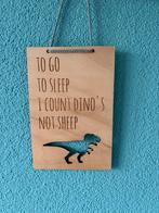 Tekstbordje kinderkamer dino, Huis en Inrichting, Woonaccessoires | Tekstborden en Spreuken, Ophalen of Verzenden, Zo goed als nieuw