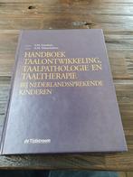 Handboek taalontwikkeling, taalpathologie en taaltherapie bi, Boeken, Ophalen of Verzenden, Zo goed als nieuw, A.M. Schaerlaekens; S.M. Goorhuis