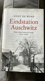 Eddy de Wind - Eindstation Auschwitz, Ophalen of Verzenden, Eddy de Wind, Zo goed als nieuw