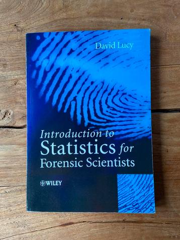 Introduction to Statistics for Forensic Scientists