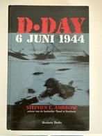 Stephen E Ambrose - D-Day, Tweede Wereldoorlog, Stephen E Ambrose, Ophalen of Verzenden, Zo goed als nieuw
