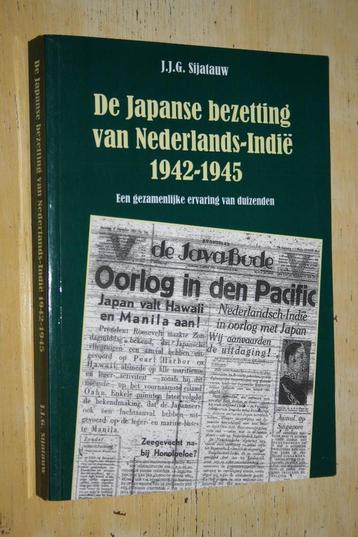  De Japanse bezetting van Nederlands-Indie 1942-1945 een gez beschikbaar voor biedingen