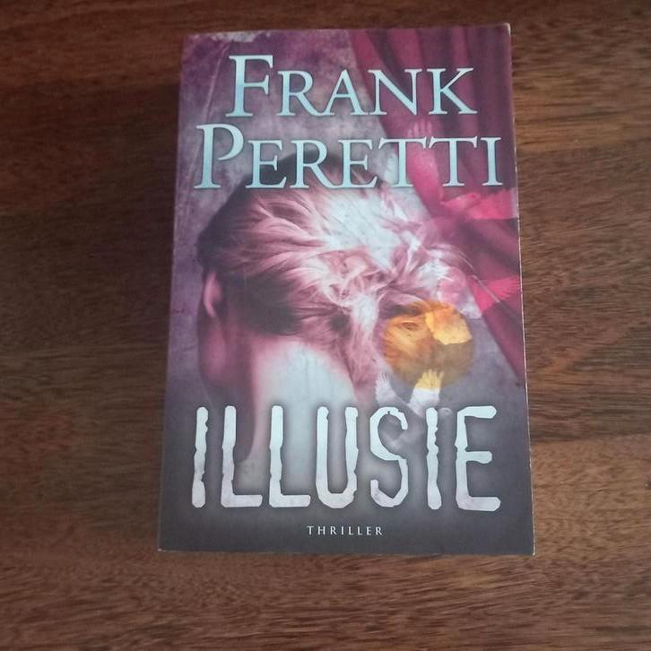 Frank Peretti - Illusie, Boeken, Literatuur, Zo goed als nieuw, Ophalen of Verzenden