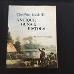 The Price Guide to Antique Guns & Pistols, Ophalen of Verzenden, Boek of Tijdschrift