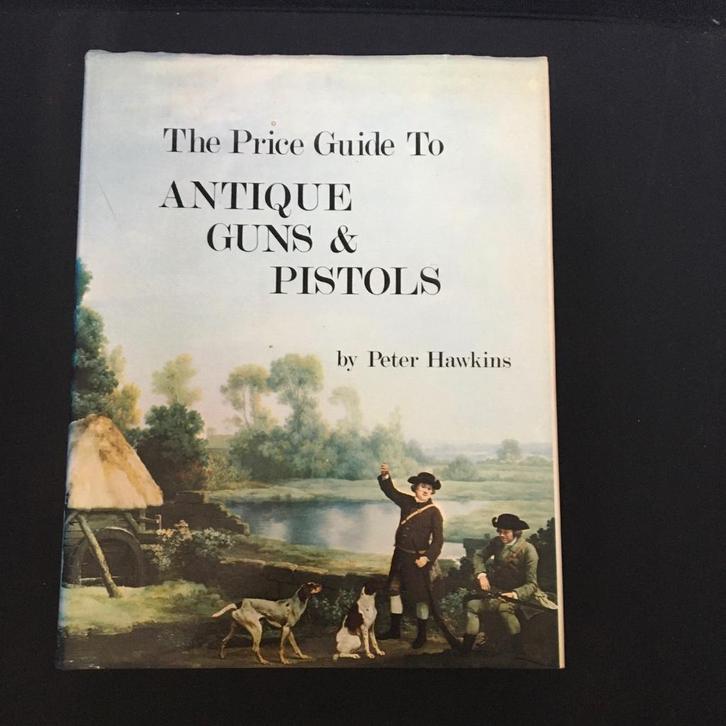 The Price Guide to Antique Guns & Pistols, Verzamelen, Militaria | Algemeen, Boek of Tijdschrift, Ophalen of Verzenden