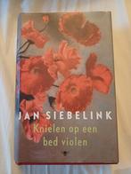 Jan Siebelink - Knielen op een bed violen, Boeken, Jan Siebelink, Ophalen of Verzenden, Zo goed als nieuw, Nederland