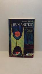 K. van der Wal - Humaniteit boek, Ophalen of Verzenden, Zo goed als nieuw