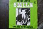 trini lopez - smile, Cd's en Dvd's, Vinyl Singles, Overige genres, Ophalen of Verzenden, 7 inch, Zo goed als nieuw