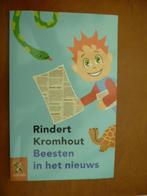 Rindert Kromhout - Beesten in het nieuws, Ophalen of Verzenden, Zo goed als nieuw