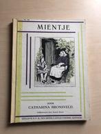 Antiek boekje Mientje door Catharina Bronsveld, Ophalen of Verzenden