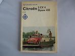 Vraagbaak Citroén 2 cv 4 /Dyane 435 201 bladzijde. klein kra, Ophalen of Verzenden