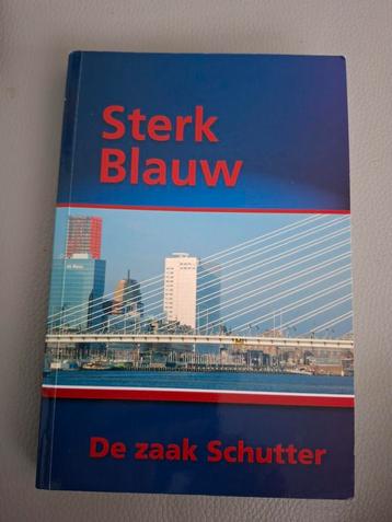 Sterk blauw:  De zaak Schutter - true crime beschikbaar voor biedingen