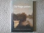 Op hoge poten - geschiedenis Haagse Ooievaar / R v Lit 2001, Ophalen of Verzenden, 20e eeuw of later, Zo goed als nieuw