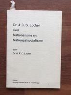 Dr G.F.D. Locher:Dr. J.C.S. Locher over Nationalisme en, Boeken, Oorlog en Militair, Ophalen of Verzenden, Zo goed als nieuw, Dr. G.F.D. Locher